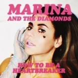 VIDEO: Marina & The Diamonds: How To Be A Heartbreaker