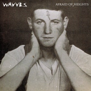 Wavves Afraid of Heights cover