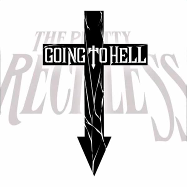 The Pretty Reckless Going To Hell single cover art album cover art