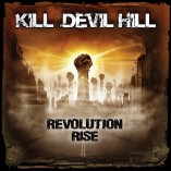 #albumoftheday KILL DEVIL HILL: REVOLUTION RISE