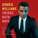 #albumoftheday REVIEW: ROBBIE WILLIAMS: SWINGS BOTH WAYS