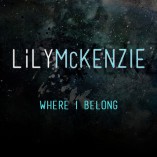 FREE DOWNLOAD: LILY MCKENZIE: “WHERE I BELONG”