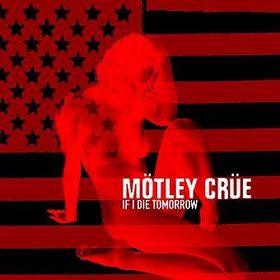 2004+-+Mötley+Crüe+-+If+I+Die+Tomorrow