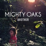 EXCLUSIVE INTERVIEW: MIGHTY OAKS: PERKY FOLK ROCK THAT STANDS OUT — IN A VERY GOOD WAY