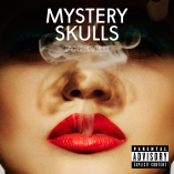 #albumoftheday / REVIEW: MYSTERY SKULLS: FOREVER