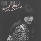#albumoftheday / REVIEW: CLARE MAGUIRE: DON’T MESS ME AROUND