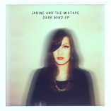#albumoftheday / REVIEW: JANINE AND THE MIXTAPE: DARK MIND