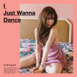 #(mini)K-POPalbumoftheday = TIFFANY: I JUST WANNA DANCE